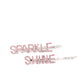 Center of the SPARKLE-verse - Pink